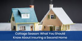 What you need to know about Insuring your cottage property